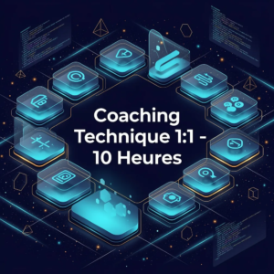 Coaching Technique 1:1 - 10 Heures